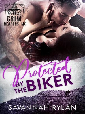 cover image of Protected by the Biker